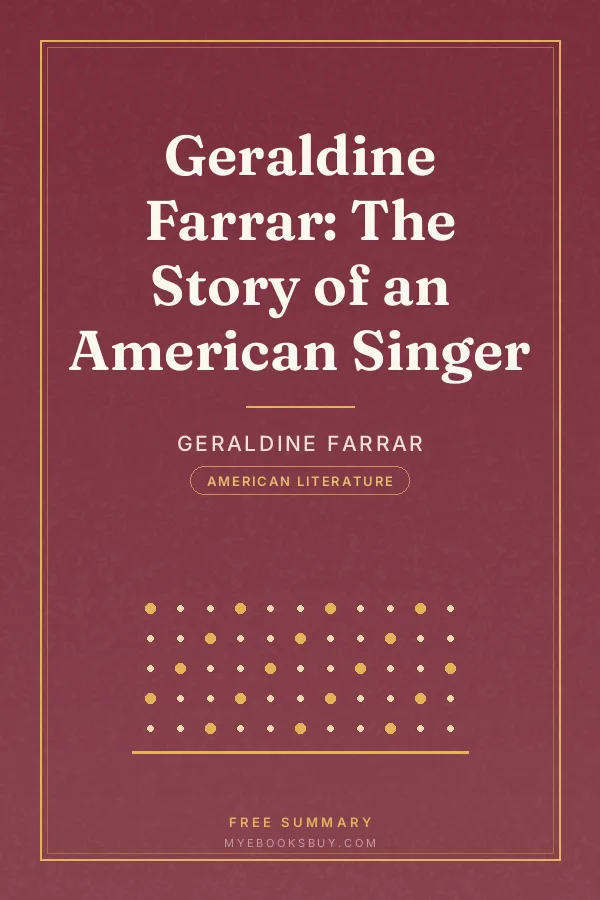 Cover of Geraldine Farrar: The Story of an American Singer