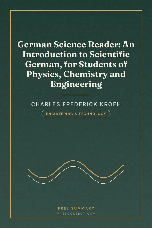 Cover of German Science Reader: An Introduction to Scientific German, for Students of Physics, Chemistry and Engineering