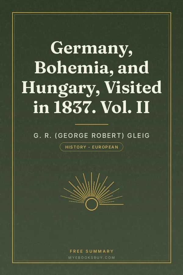 Cover of Germany, Bohemia, and Hungary, Visited in 1837. Vol. II