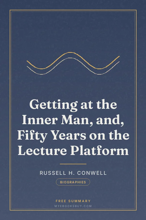 Cover of Getting at the Inner Man, and, Fifty Years on the Lecture Platform