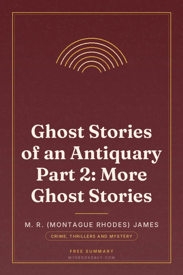 Cover of Ghost Stories of an Antiquary Part 2: More Ghost Stories