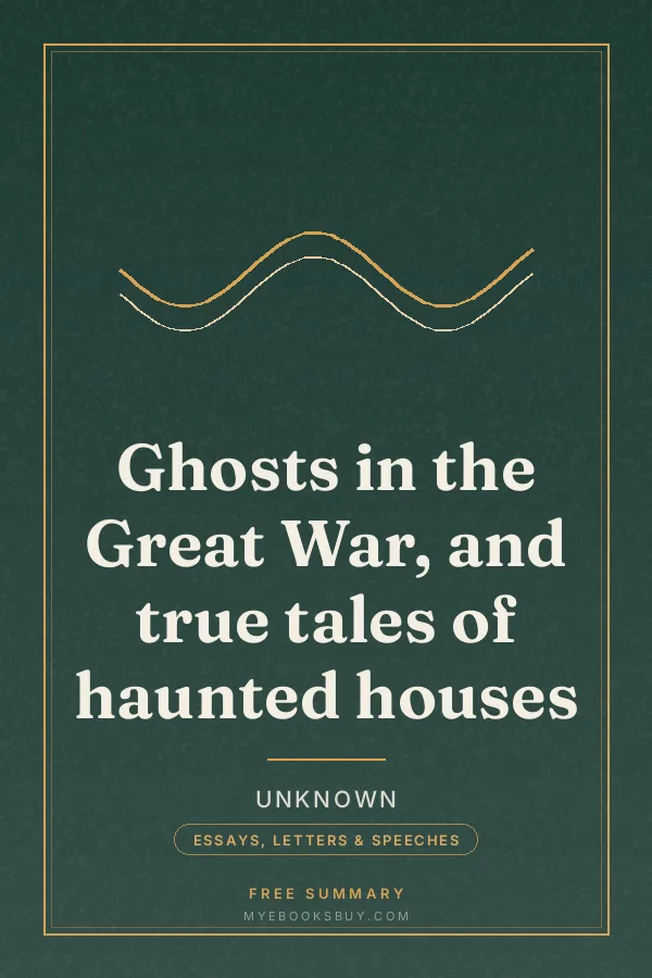 Cover of Ghosts in the Great War, and true tales of haunted houses