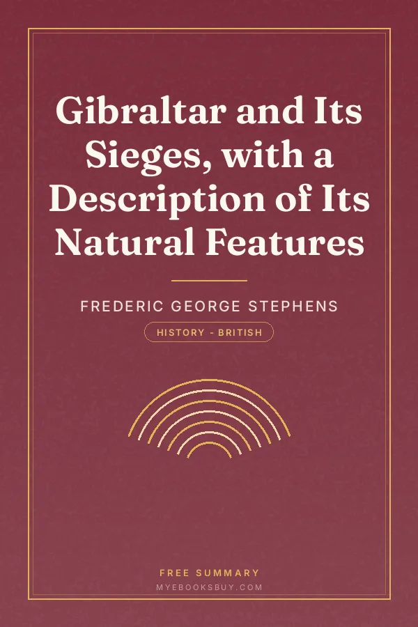Cover of Gibraltar and Its Sieges, with a Description of Its Natural Features