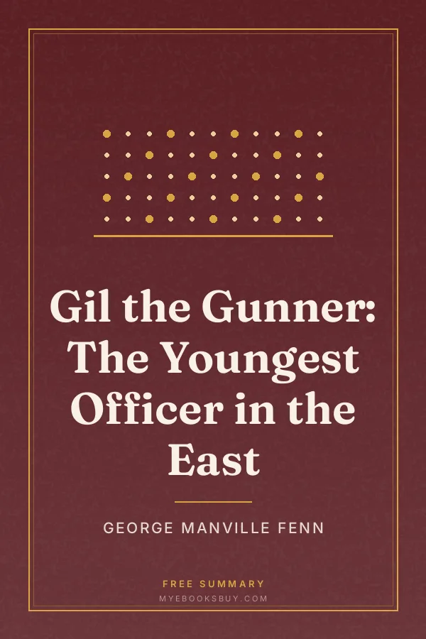 Cover of Gil the Gunner: The Youngest Officer in the East