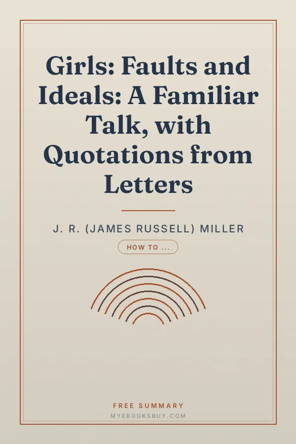 Cover of Girls: Faults and Ideals: A Familiar Talk, with Quotations from Letters