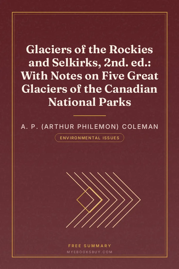 Cover of Glaciers of the Rockies and Selkirks, 2nd. ed.: With Notes on Five Great Glaciers of the Canadian National Parks