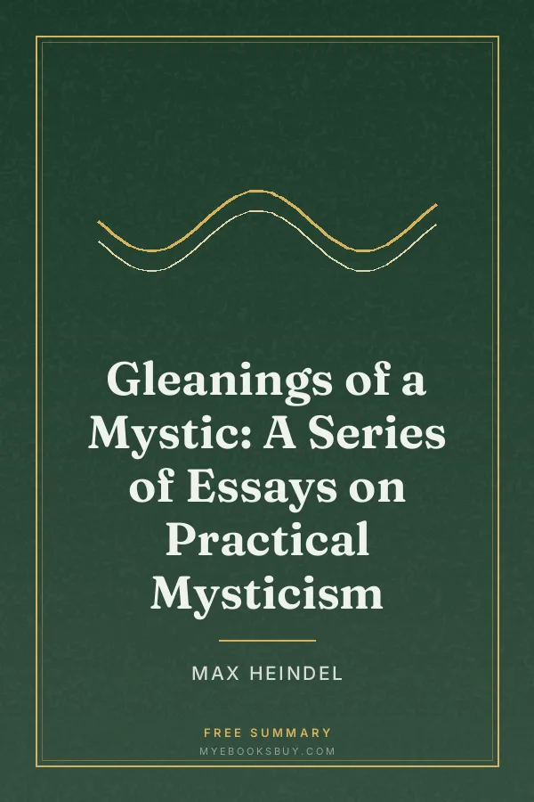 Cover of Gleanings of a Mystic: A Series of Essays on Practical Mysticism