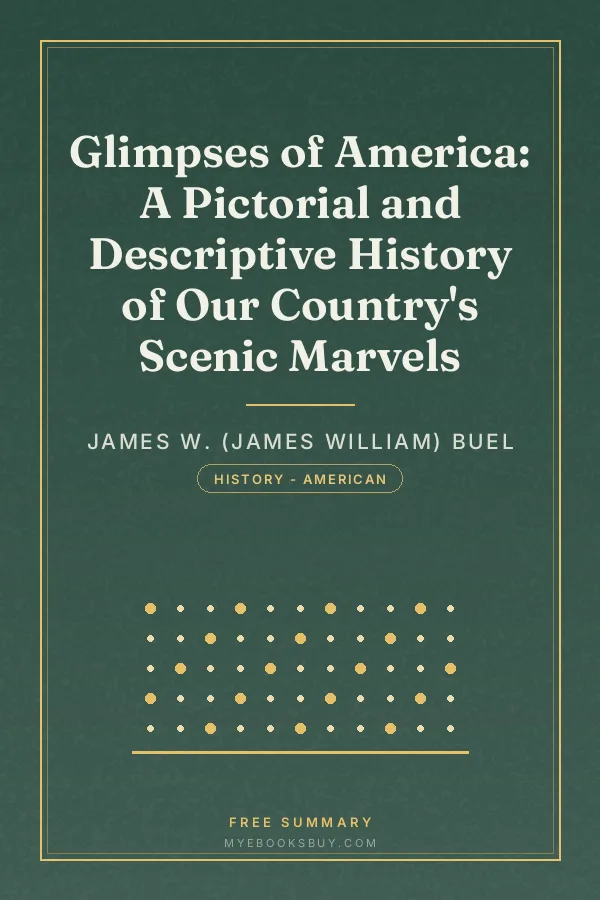 Cover of Glimpses of America: A Pictorial and Descriptive History of Our Country's Scenic Marvels