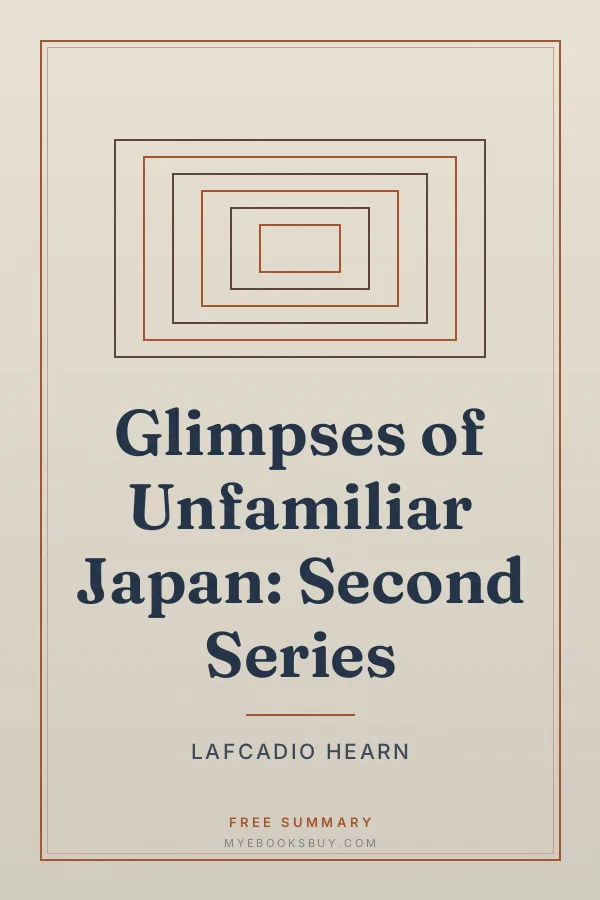 Cover of Glimpses of Unfamiliar Japan: Second Series