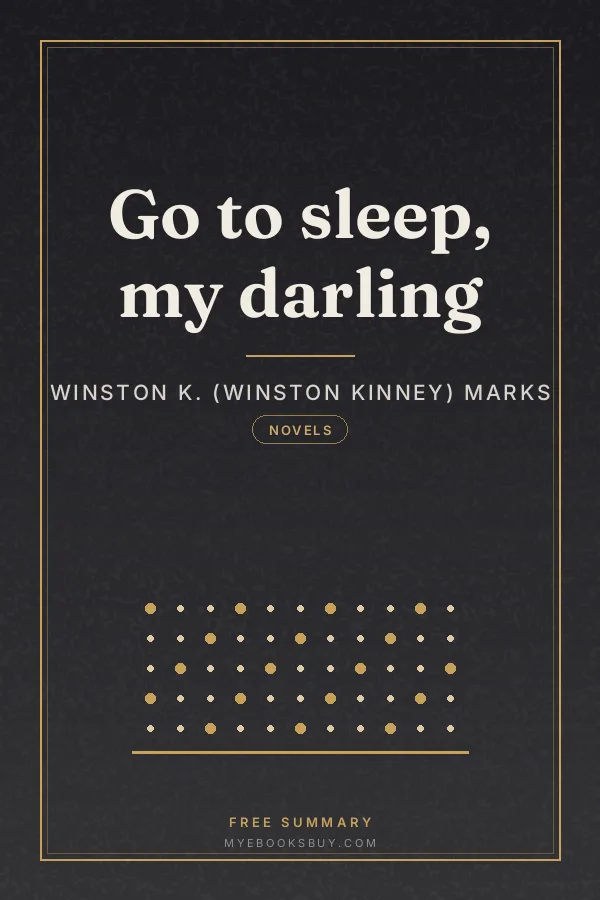 Cover of Go to sleep, my darling