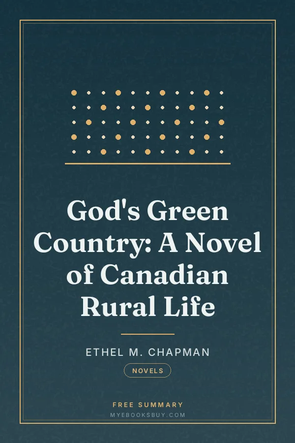 Cover of God's Green Country: A Novel of Canadian Rural Life