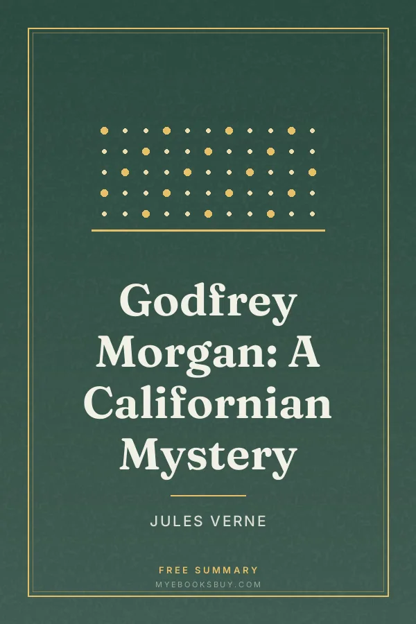 Cover of Godfrey Morgan: A Californian Mystery