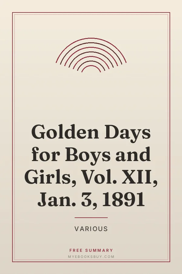 Cover of Golden Days for Boys and Girls, Vol. XII, Jan. 3, 1891