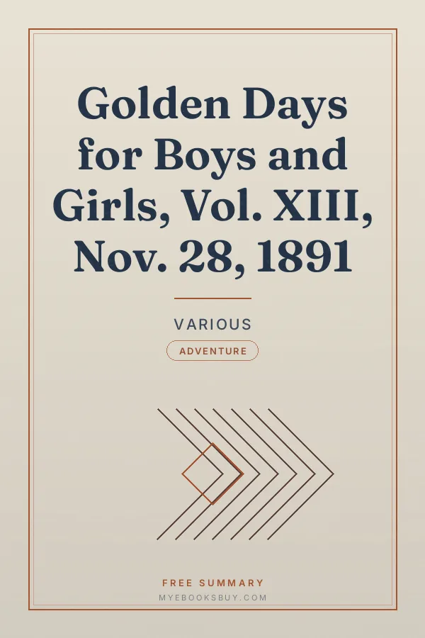 Cover of Golden Days for Boys and Girls, Vol. XIII, Nov. 28, 1891
