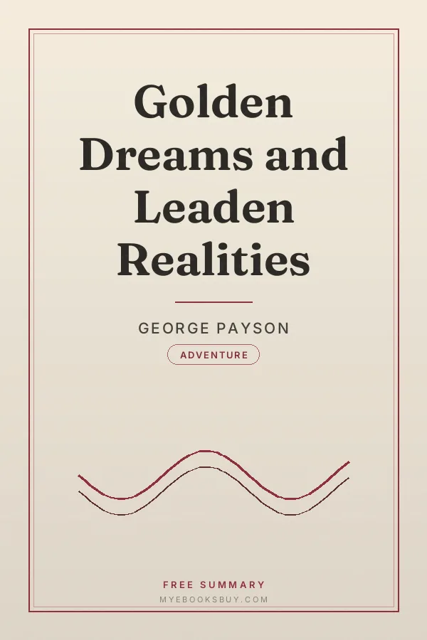 Cover of Golden Dreams and Leaden Realities