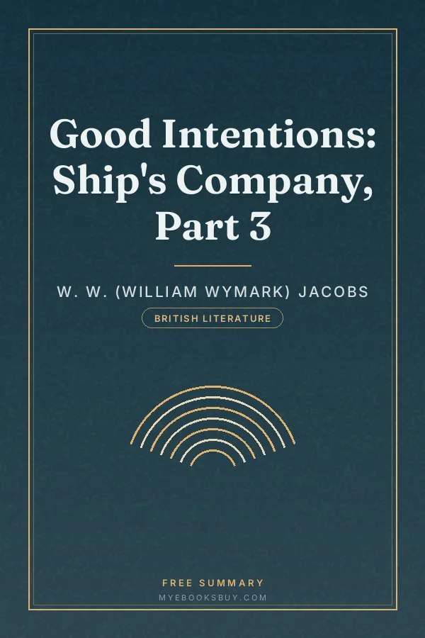 Cover of Good Intentions: Ship's Company, Part 3