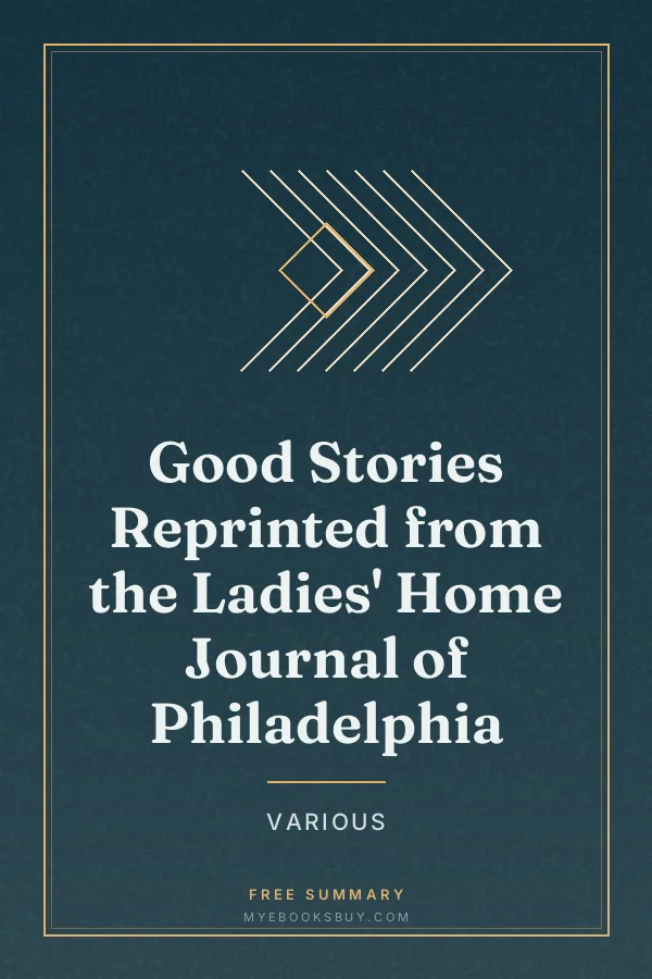 Cover of Good Stories Reprinted from the Ladies' Home Journal of Philadelphia