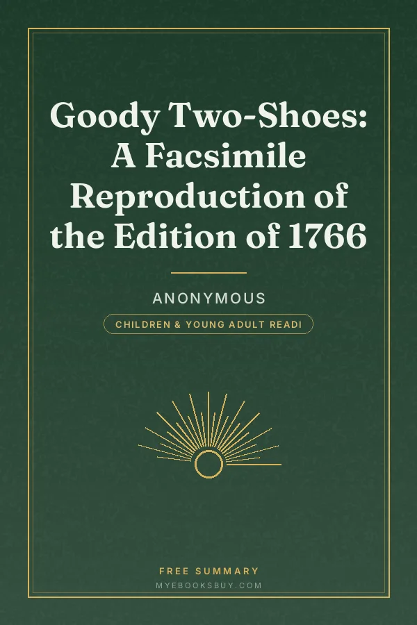 Cover of Goody Two-Shoes: A Facsimile Reproduction of the Edition of 1766