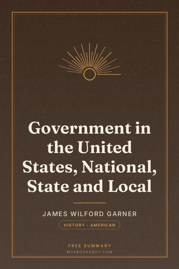 Cover of Government in the United States, National, State and Local