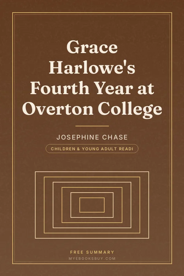Cover of Grace Harlowe's Fourth Year at Overton College