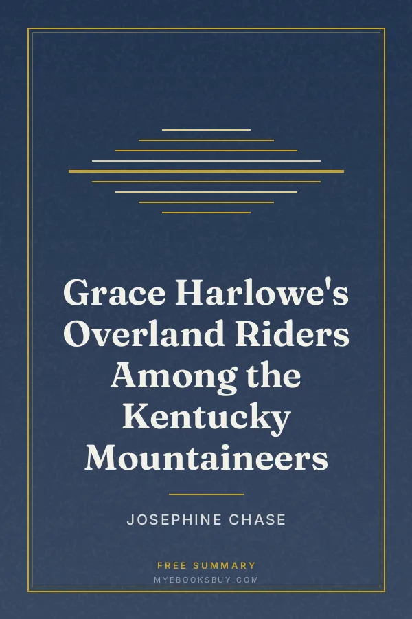 Cover of Grace Harlowe's Overland Riders Among the Kentucky Mountaineers