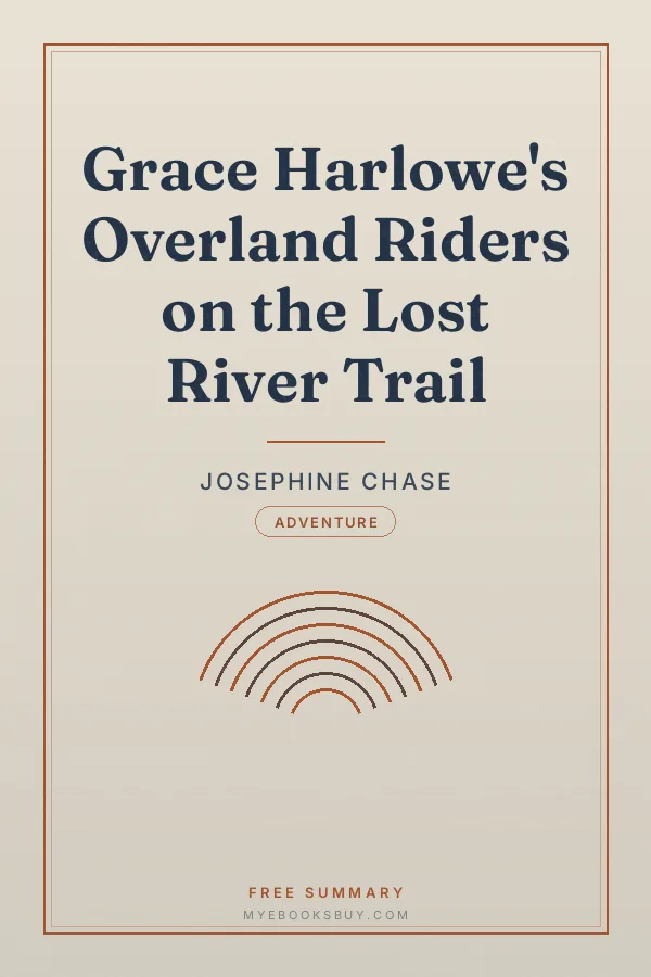 Cover of Grace Harlowe's Overland Riders on the Lost River Trail