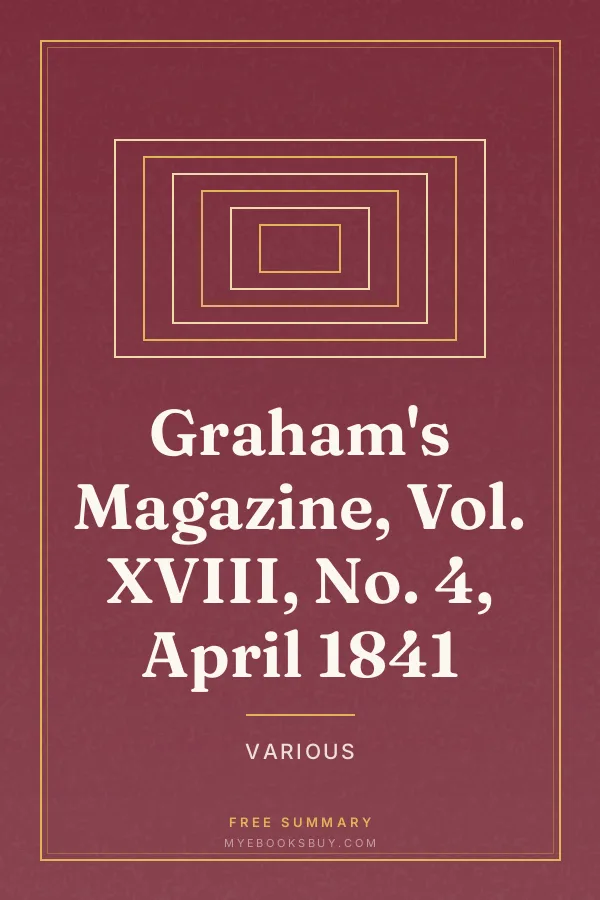 Cover of Graham's Magazine, Vol. XVIII, No. 4, April 1841