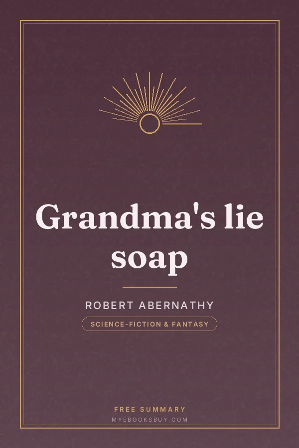 Cover of Grandma's lie soap