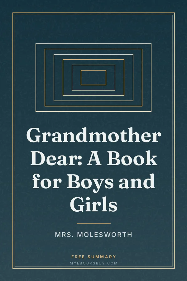 Cover of Grandmother Dear: A Book for Boys and Girls