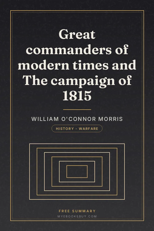Cover of Great commanders of modern times and The campaign of 1815
