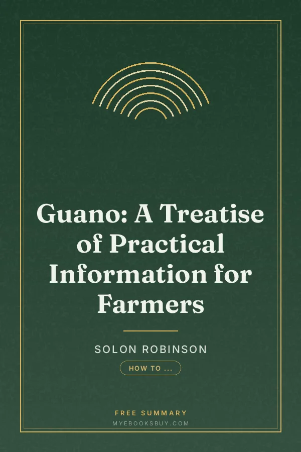 Cover of Guano: A Treatise of Practical Information for Farmers