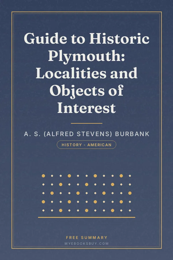 Cover of Guide to Historic Plymouth: Localities and Objects of Interest