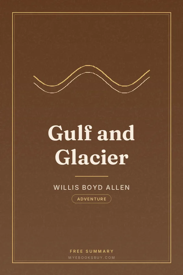 Cover of Gulf and Glacier