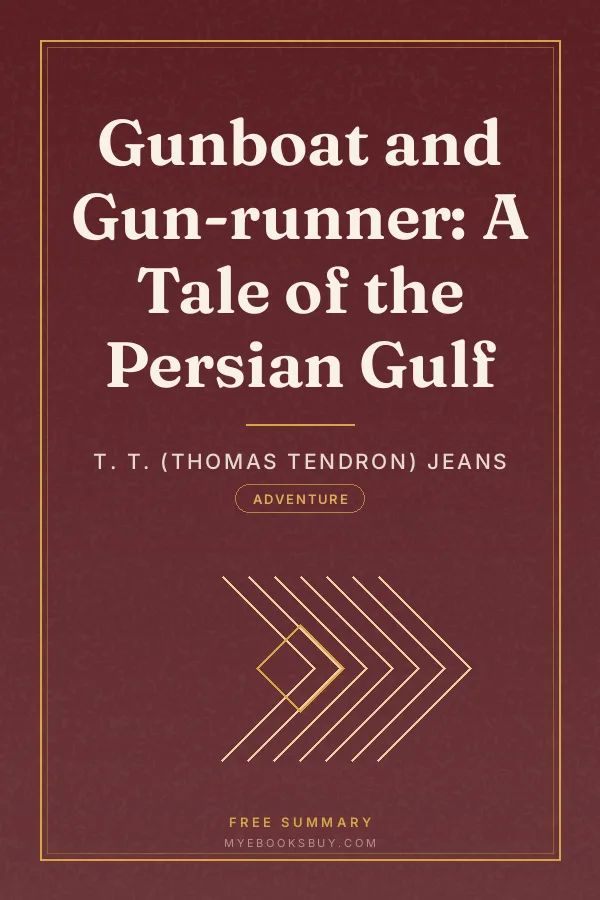 Cover of Gunboat and Gun-runner: A Tale of the Persian Gulf