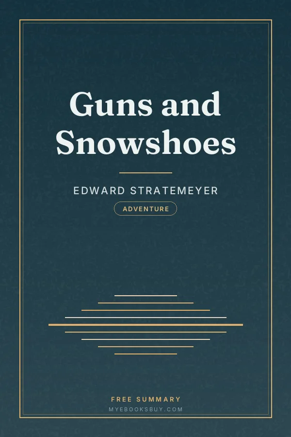 Cover of Guns and Snowshoes