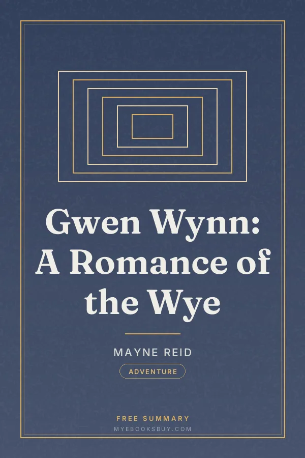 Cover of Gwen Wynn: A Romance of the Wye