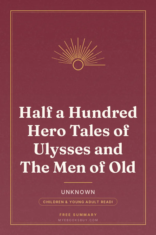 Cover of Half a Hundred Hero Tales of Ulysses and The Men of Old