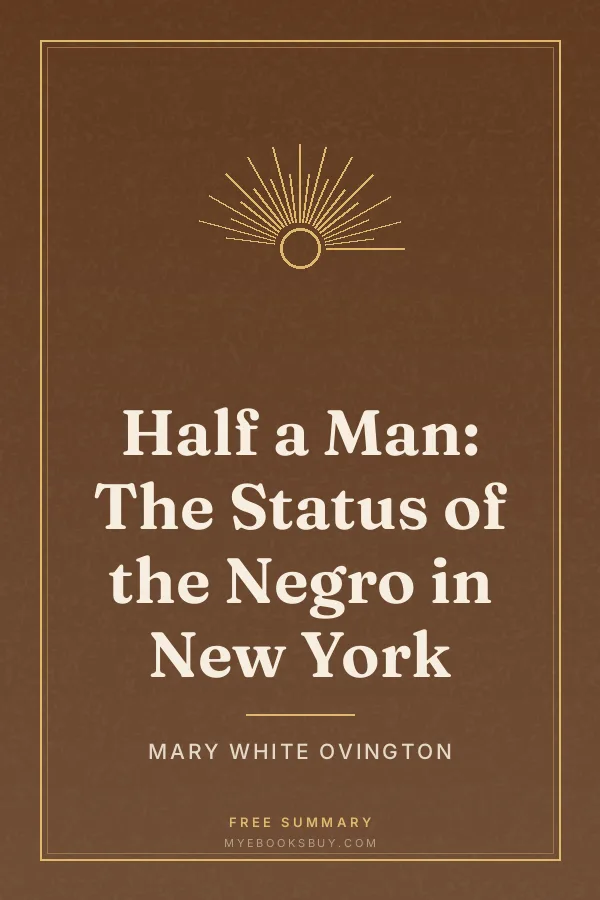Cover of Half a Man: The Status of the Negro in New York