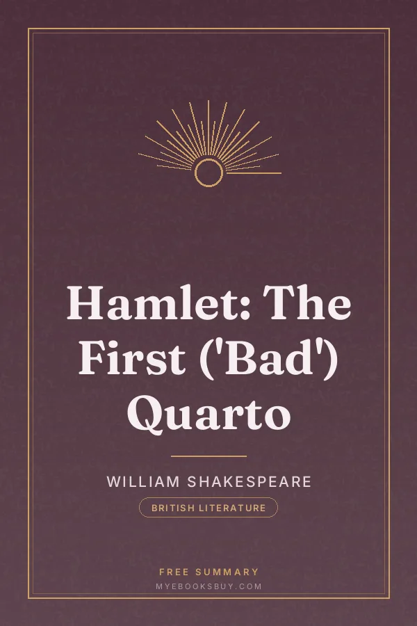 Cover of Hamlet: The First ('Bad') Quarto