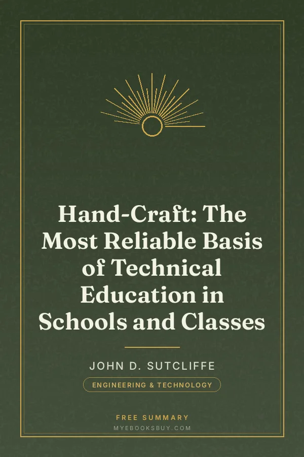 Cover of Hand-Craft: The Most Reliable Basis of Technical Education in Schools and Classes