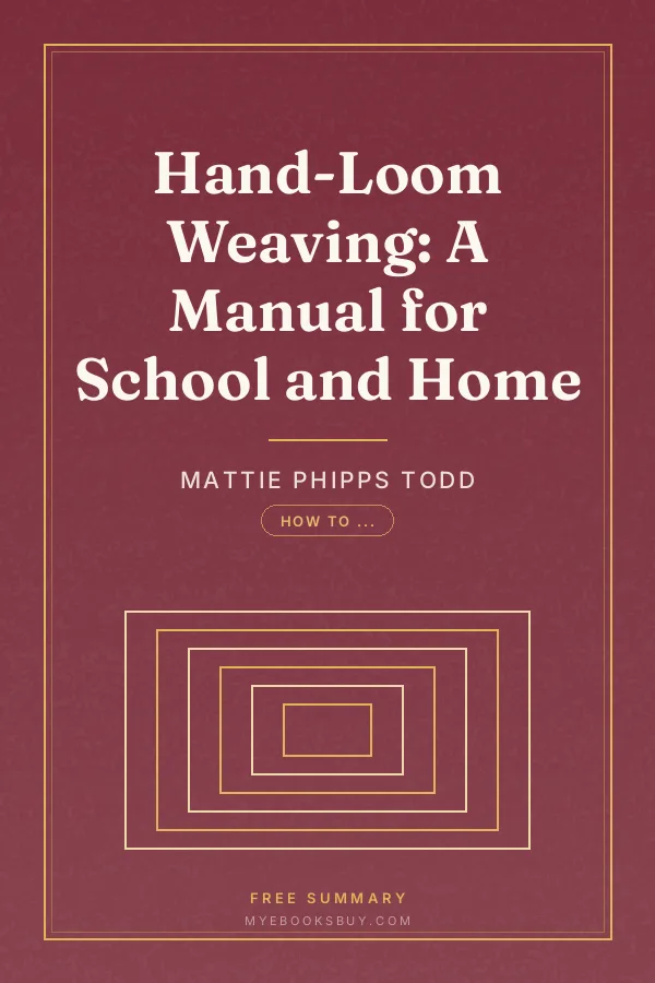 Cover of Hand-Loom Weaving: A Manual for School and Home