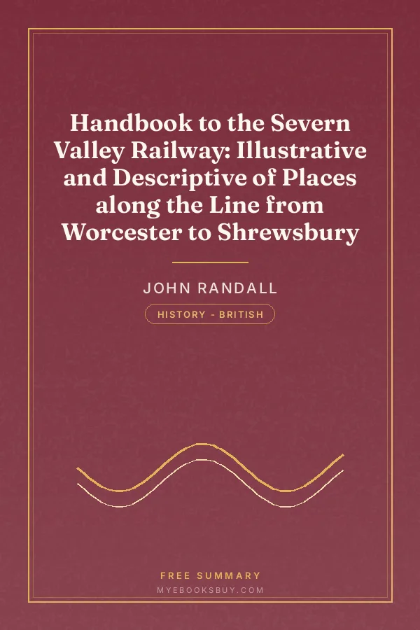 Cover of Handbook to the Severn Valley Railway: Illustrative and Descriptive of Places along the Line from Worcester to Shrewsbury