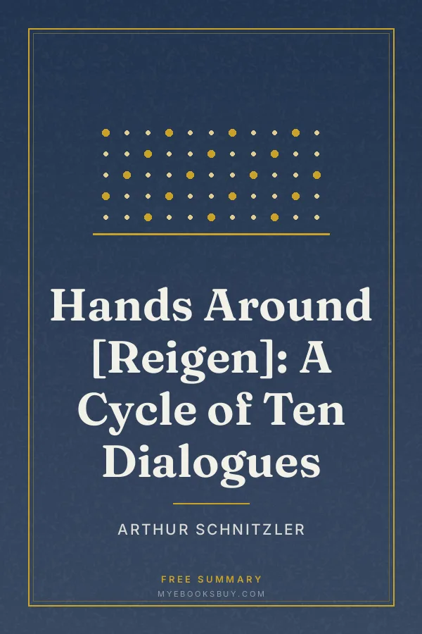Cover of Hands Around [Reigen]: A Cycle of Ten Dialogues
