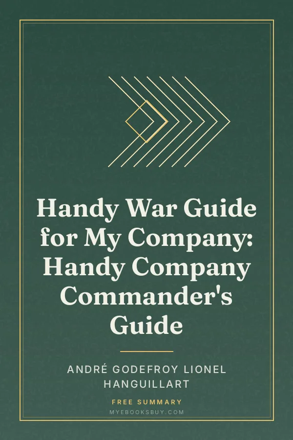 Cover of Handy War Guide for My Company: Handy Company Commander's Guide