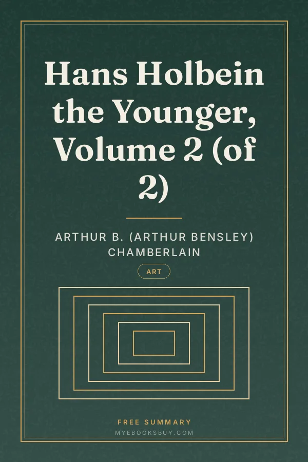 Cover of Hans Holbein the Younger, Volume 2 (of 2)
