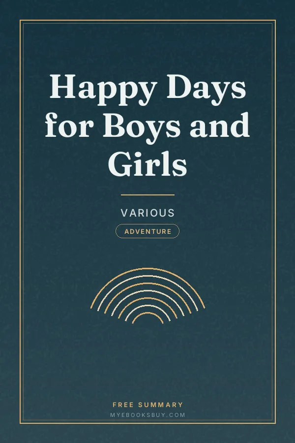 Cover of Happy Days for Boys and Girls