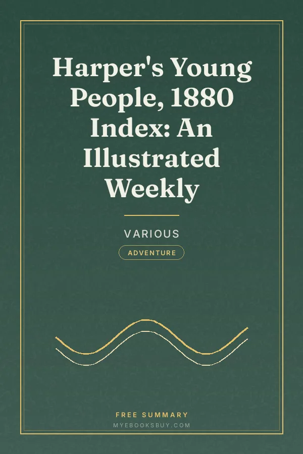 Cover of Harper's Young People, 1880 Index: An Illustrated Weekly