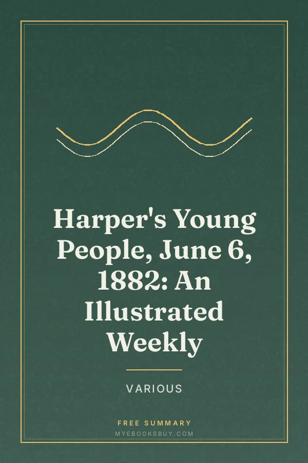 Cover of Harper's Young People, June 6, 1882: An Illustrated Weekly