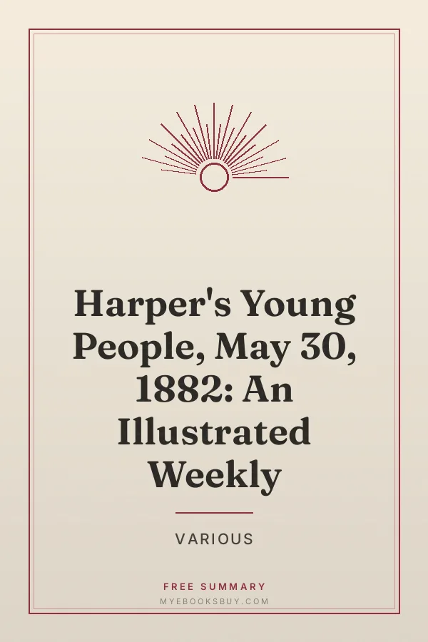 Cover of Harper's Young People, May 30, 1882: An Illustrated Weekly