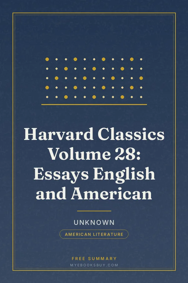 Cover of Harvard Classics Volume 28: Essays English and American